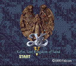 Ys V - Kefin, Lost Kingdom of Sand (english translation) Title Screen